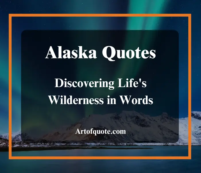 Alaska Quotes