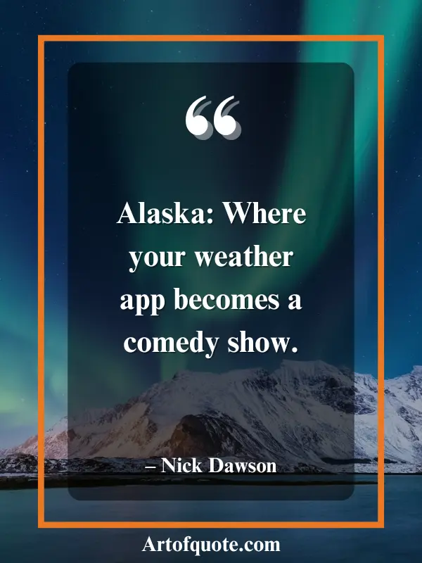 Alaska nature lover quotes