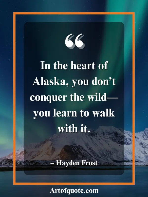 Alaska trip quotes