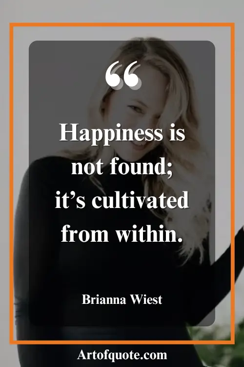 Brianna Wiest Quotes on Happiness