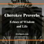 Cherokee Proverbs