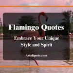 Flamingo Quotes