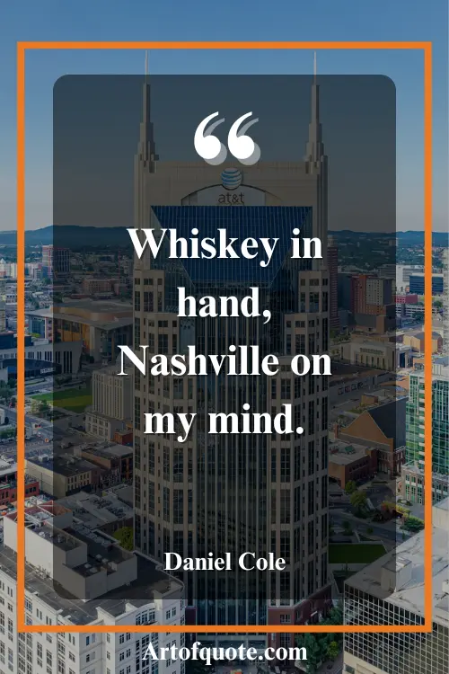 Instagram Nashville quotes