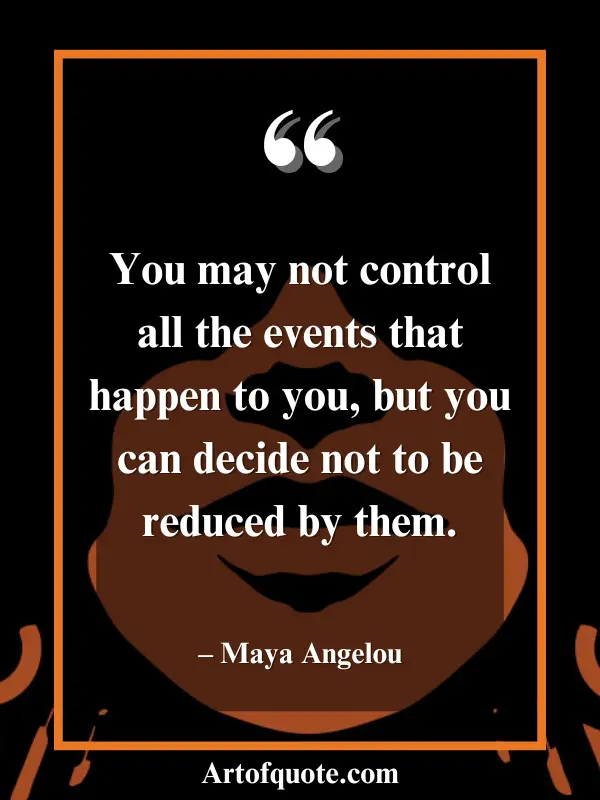 Maya Angelou quotes