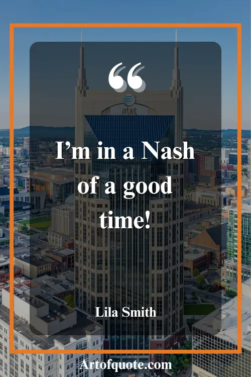 Nashville quotes for Instagram