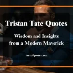 Tristan Tate Quotes