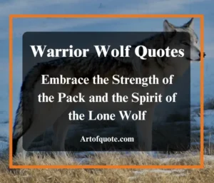 Warrior Wolf Quotes