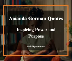 Amanda Gorman Quotes