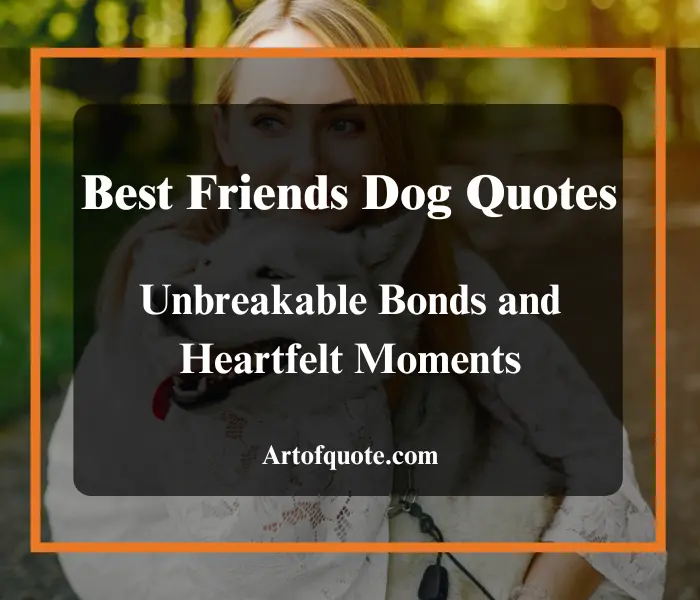 Best Friends Dog Quotes