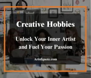 Creative Hobbies