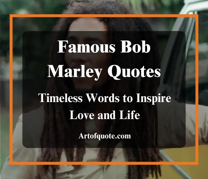 Famous Bob Marley Quotes