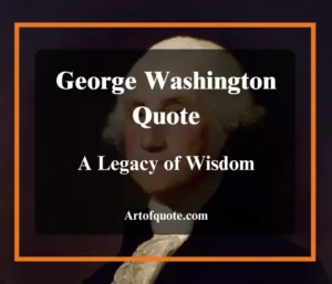 George Washington Quote