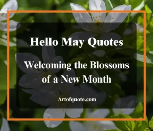 Hello May Quotes