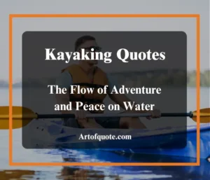 Kayaking Quotes