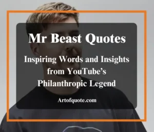 Mr Beast Quotes