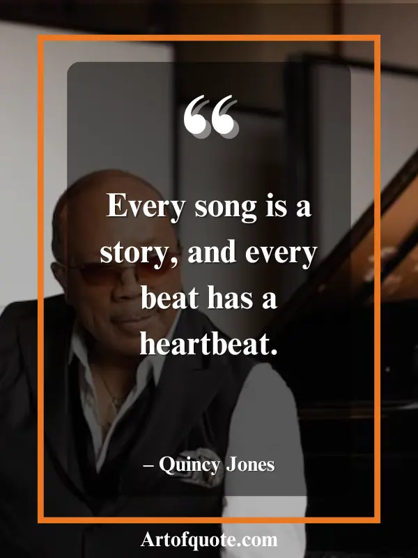 Music is the language of life quincy jones