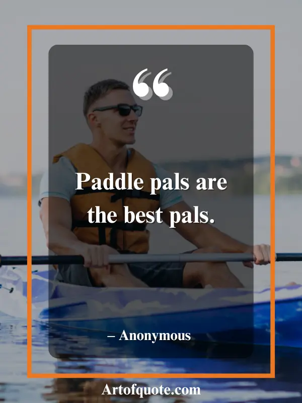 Paddle pals are the best pals