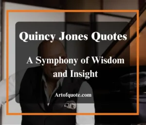 Quincy Jones Quotes