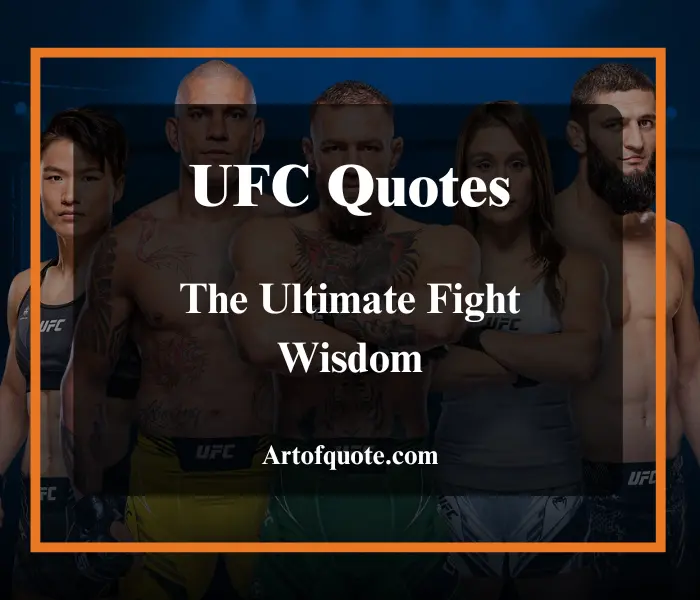 UFC Quotes: Inspirational & Funny MMA Quotes - Art Of Qoute