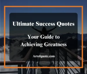 Ultimate Success Quotes