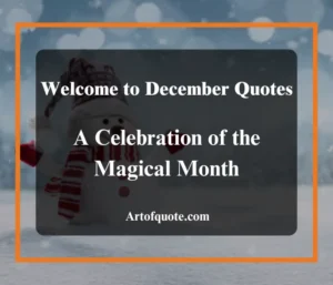 Welcome to December Quotes