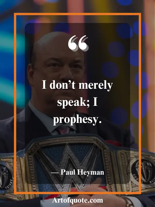 Words Of Power Paul Heyman