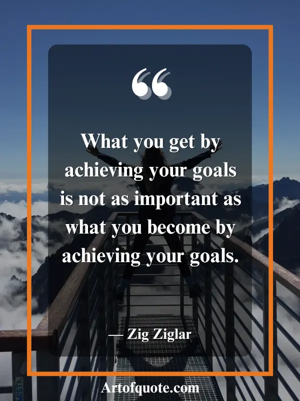 become by achieving goals