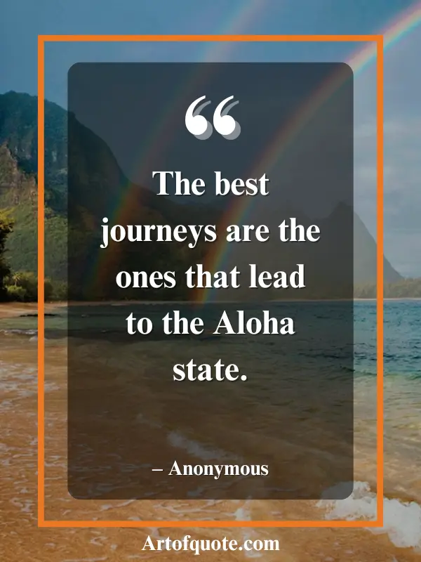 best journeys to Aloha state