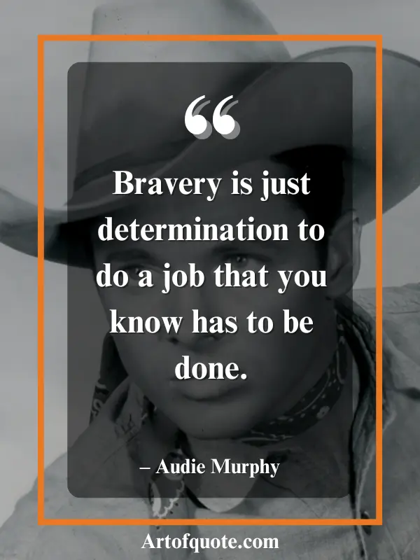 bravery is determination