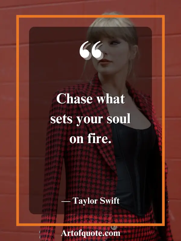 chase your soul on fire