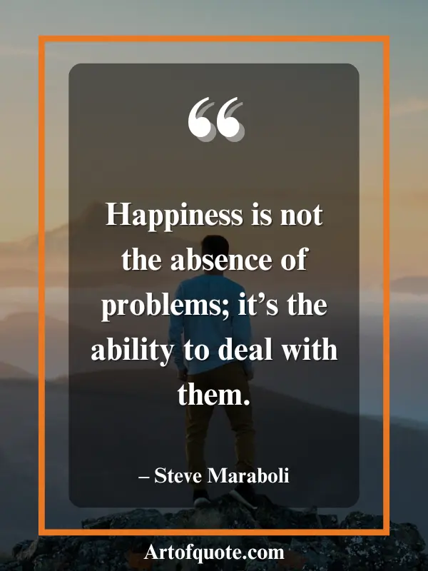 happiness is dealing with problems