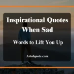 inspirational quotes when sad