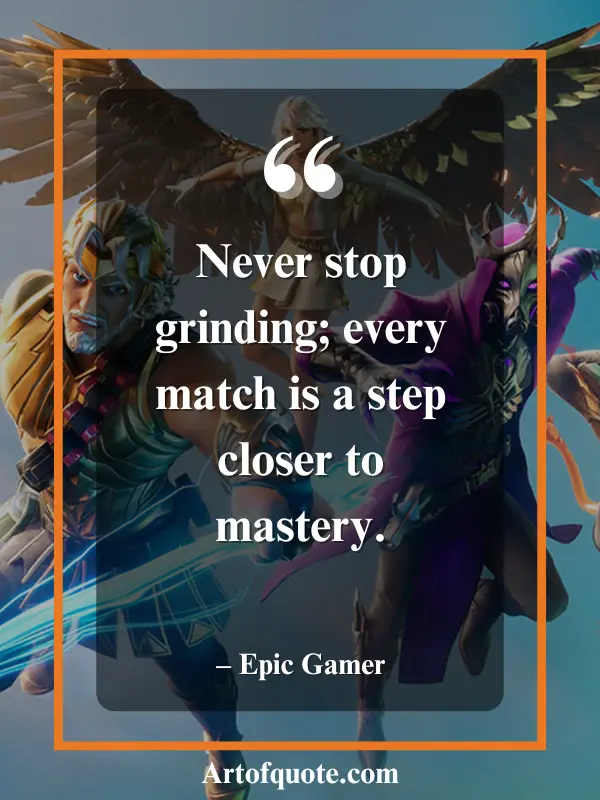 never stop grinding towards mastery