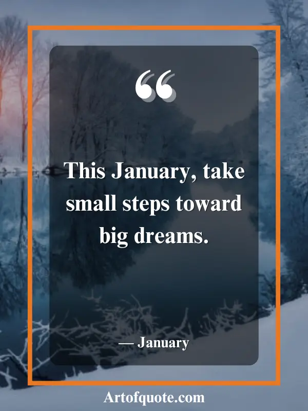 small steps big dreams January