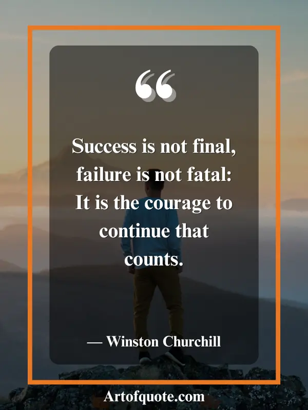 success is not final courage to continue