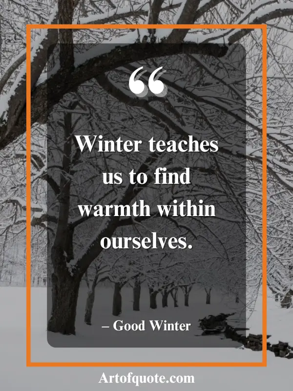 winter teaches warmth