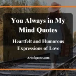 you always in my mind quotes