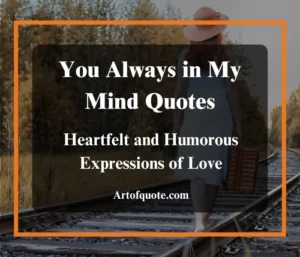 you always in my mind quotes