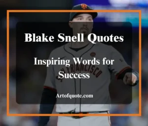 Blake Snell Quotes