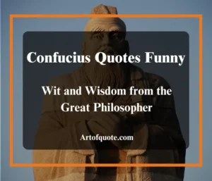 Confucius Quotes Funny