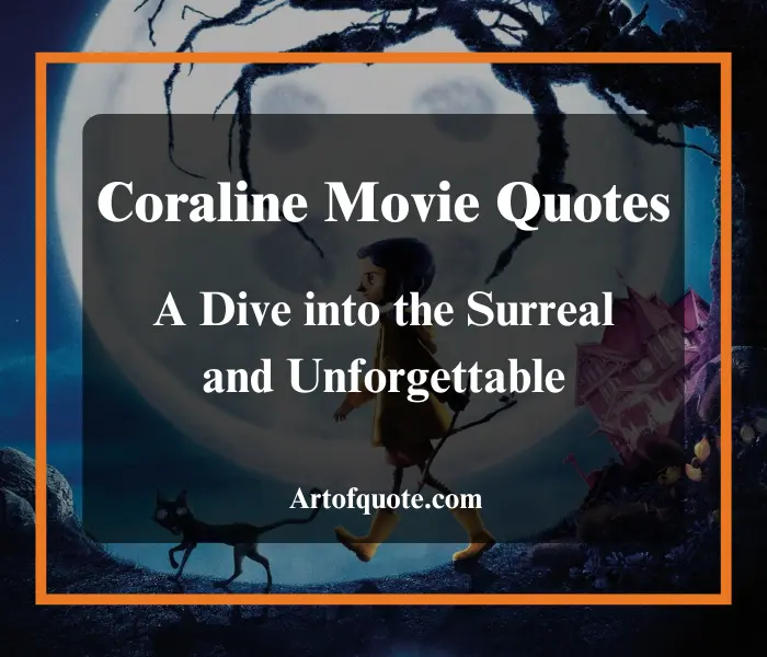 Coraline Movie Quotes