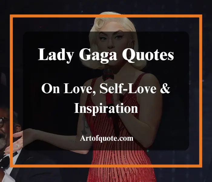 Lady Gaga Quotes