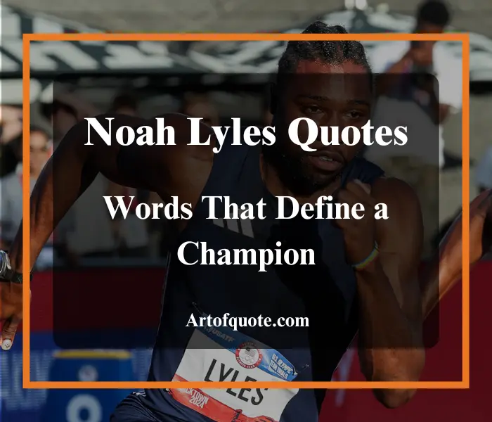 Noah Lyles Quotes