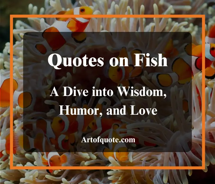 Quotes on Fish