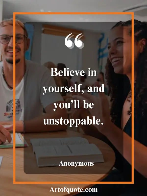 believe in yourself unstoppable