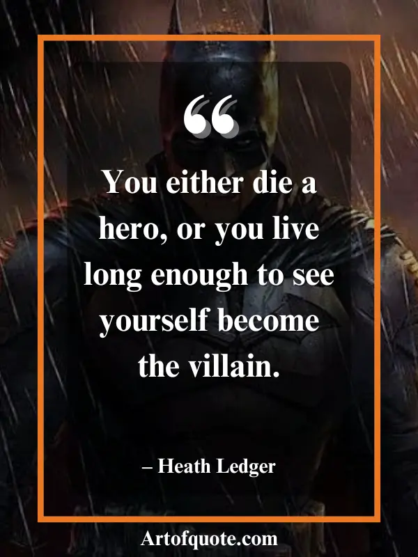 die a hero or become villain