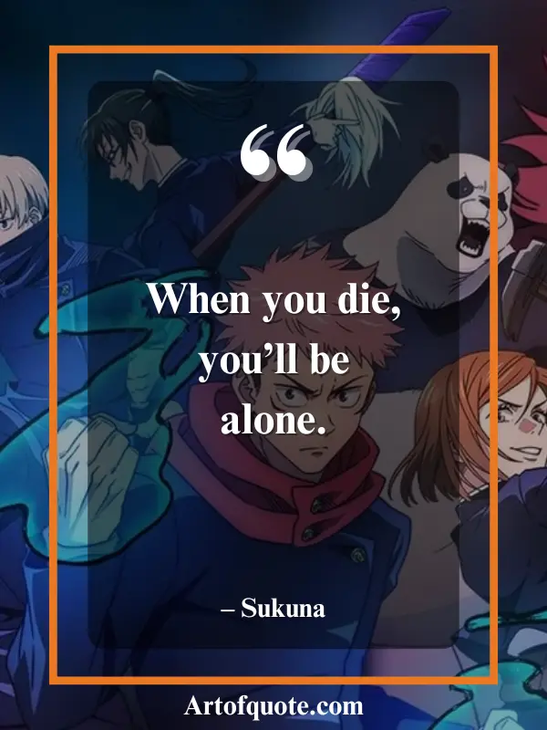 Jujutsu Kaisen Quotes - Gojo, Sukuna & More - Art Of Qoute