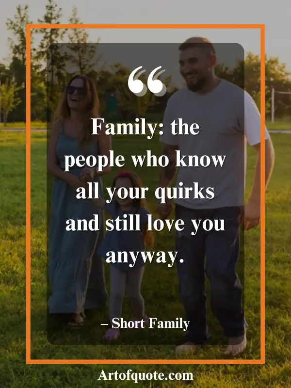 family loves your quirks