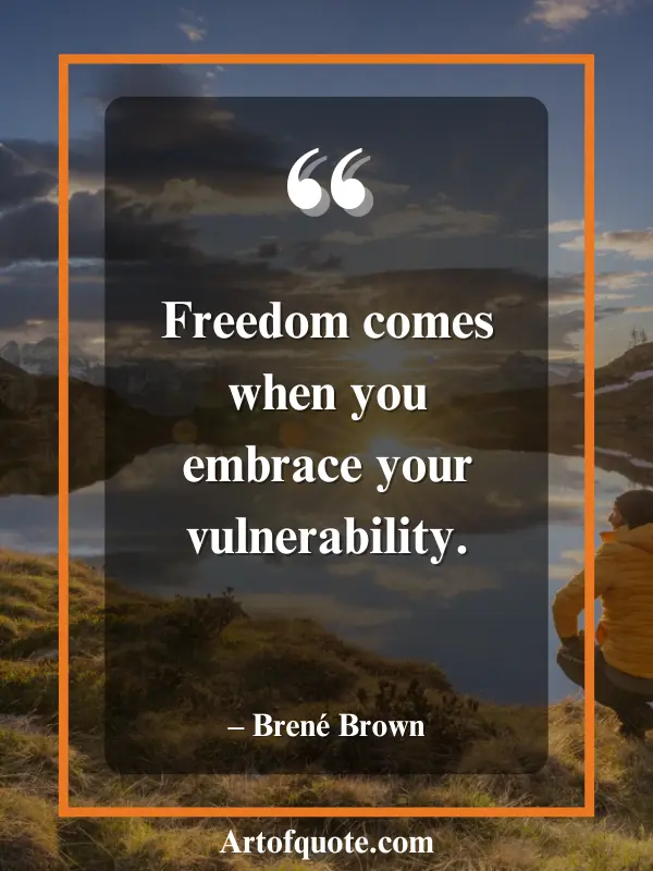 freedom through vulnerability