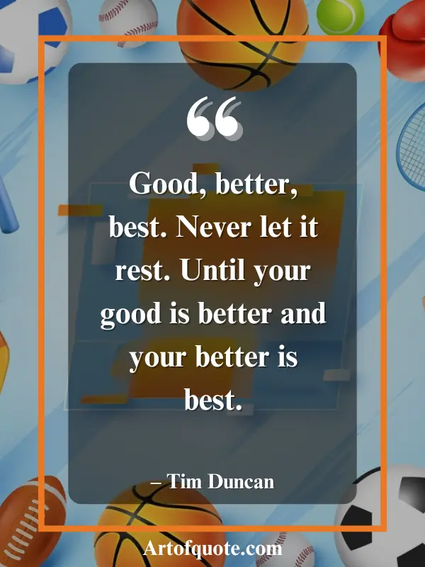 good better best never rest